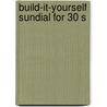 Build-it-yourself sundial for 30 S door R.J. Walrecht