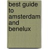 Best guide to amsterdam and benelux door Crawford