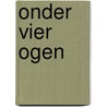Onder vier ogen door S. Crosby