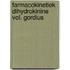 Farmacokinetiek dihydrokinine vol. gordius