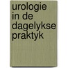 Urologie in de dagelykse praktyk door Schroder