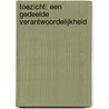 Toezicht: een gedeelde verantwoordelijkheid door L. de Goeij