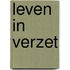 Leven in verzet
