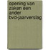 Opening van zaken een ander bvd-jaarverslag
