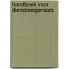 Handboek voor dienstweigeraars door Gerritsen