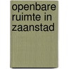 Openbare ruimte in Zaanstad door Onbekend