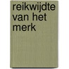 Reikwijdte van het merk door R. van der Vorst