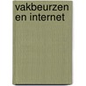 Vakbeurzen en internet by M. de Zoete