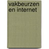 Vakbeurzen en internet door M. de Zoete