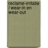 Reclame-irritatie / wear-in en wear-out door Onbekend