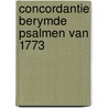 Concordantie berymde psalmen van 1773 by Pieper