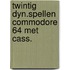 Twintig dyn.spellen commodore 64 met cass.