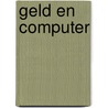 Geld en computer by Kerler