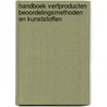 Handboek verfproducten beoordelingsmethoden en kunststoffen door Onbekend