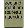 Zeeland maritiem (Bureau agenda) door I. Vogel-Wessels Boer