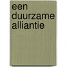 Een duurzame alliantie door L.H. Remmerswaal