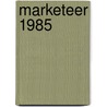 Marketeer 1985 door Eunen