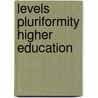 Levels pluriformity higher education door Gottschal