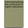 Internationalizing the curriculum in higher education by L.N. Bremer