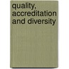 Quality, accreditation and diversity door Onbekend
