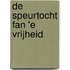 De speurtocht fan 'e vrijheid