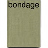 Bondage