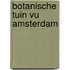 Botanische tuin VU Amsterdam