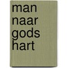 Man naar gods hart door Sean Matthews