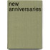 New anniversaries