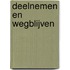 Deelnemen en wegblijven