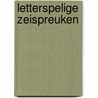 Letterspelige zeispreuken door Griffioen