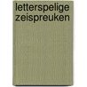 Letterspelige zeispreuken by Griffioen