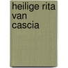 Heilige rita van Cascia door Onbekend