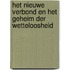 Het nieuwe verbond en het geheim der wetteloosheid