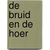 De bruid en de hoer door Sigurd Bratlie