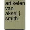 Artikelen van Aksel J. Smith door Aksel J. Smith