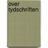 Over tydschriften