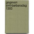 Gegeven Sint-Barbaradag 1300