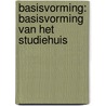 Basisvorming: basisvorming van het studiehuis door J. van Luyn