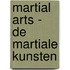Martial arts - de martiale kunsten