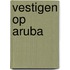 Vestigen op Aruba