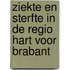 Ziekte en sterfte in de regio Hart voor Brabant