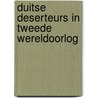 Duitse deserteurs in tweede wereldoorlog by Norbert Haase