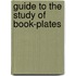 Guide to the study of book-plates