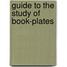 Guide to the study of book-plates by Warren