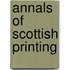 Annals of scottish printing
