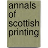 Annals of scottish printing door Dickson