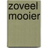 Zoveel Mooier