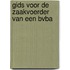 Gids voor de zaakvoerder van een bvba