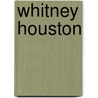 Whitney houston by Mark Bego